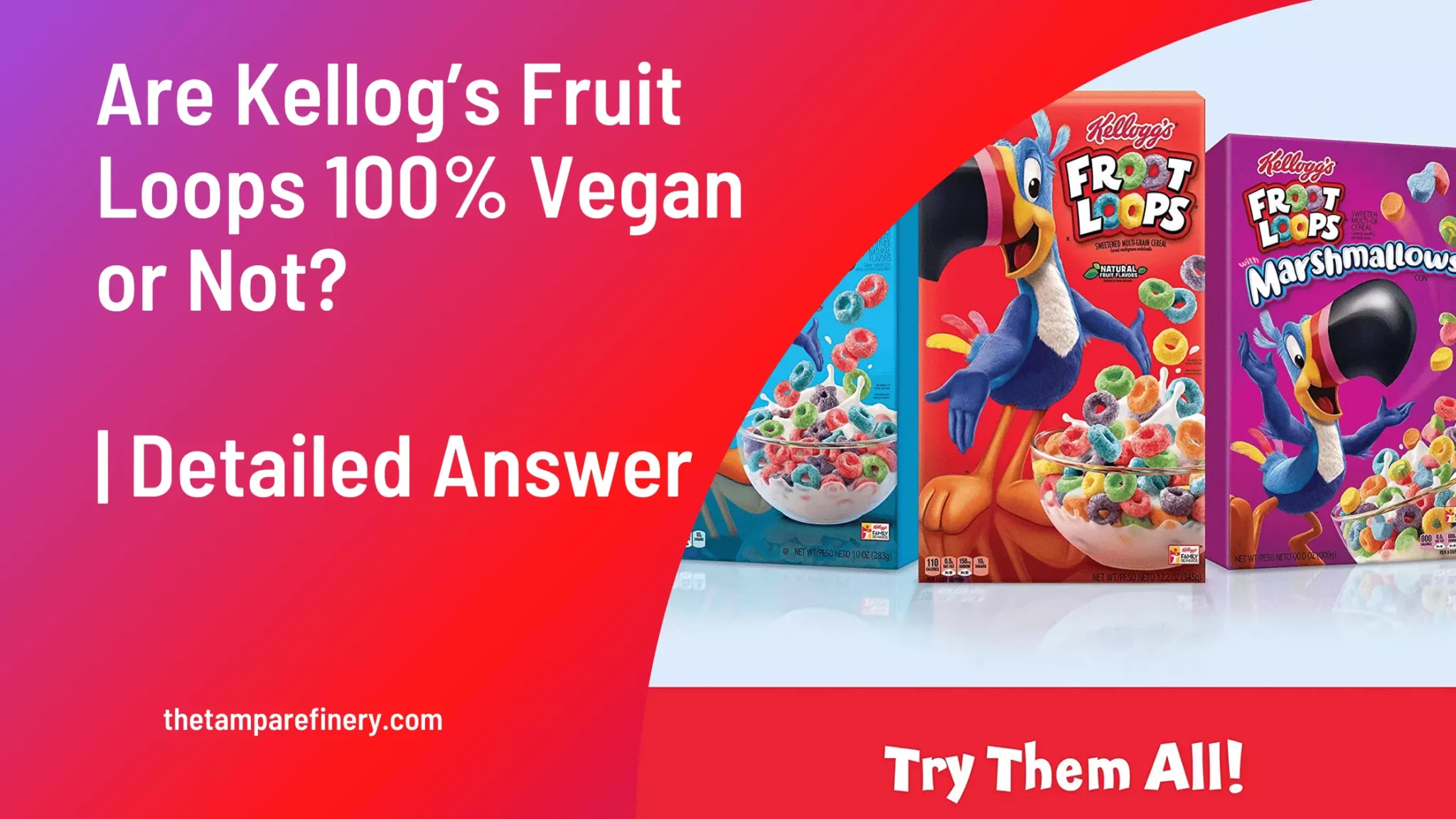 Are Kellog’s Fruit Loops 100 Vegan or Not