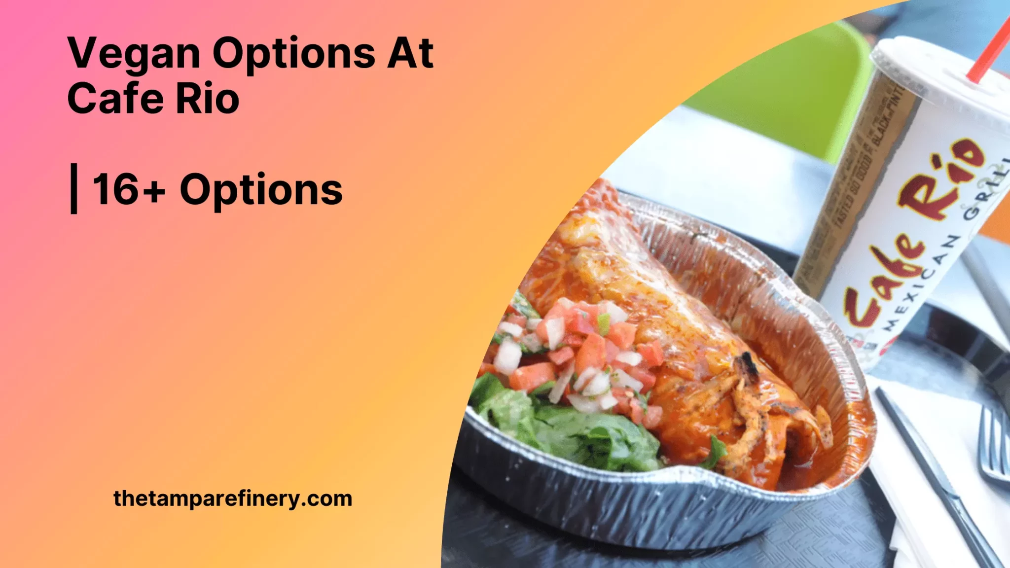 Vegan Options At Cafe Rio