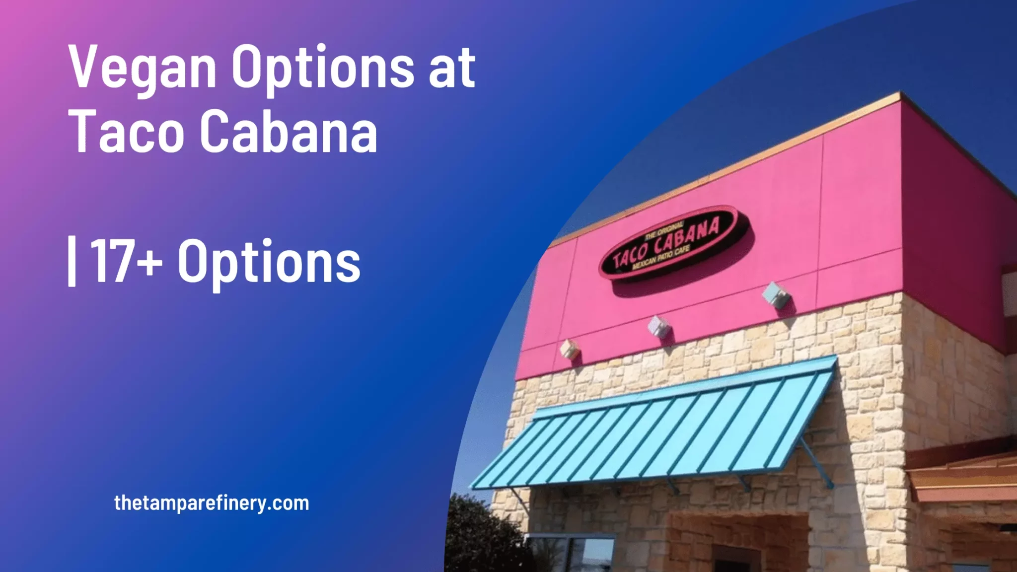 Vegan Options at Taco Cabana