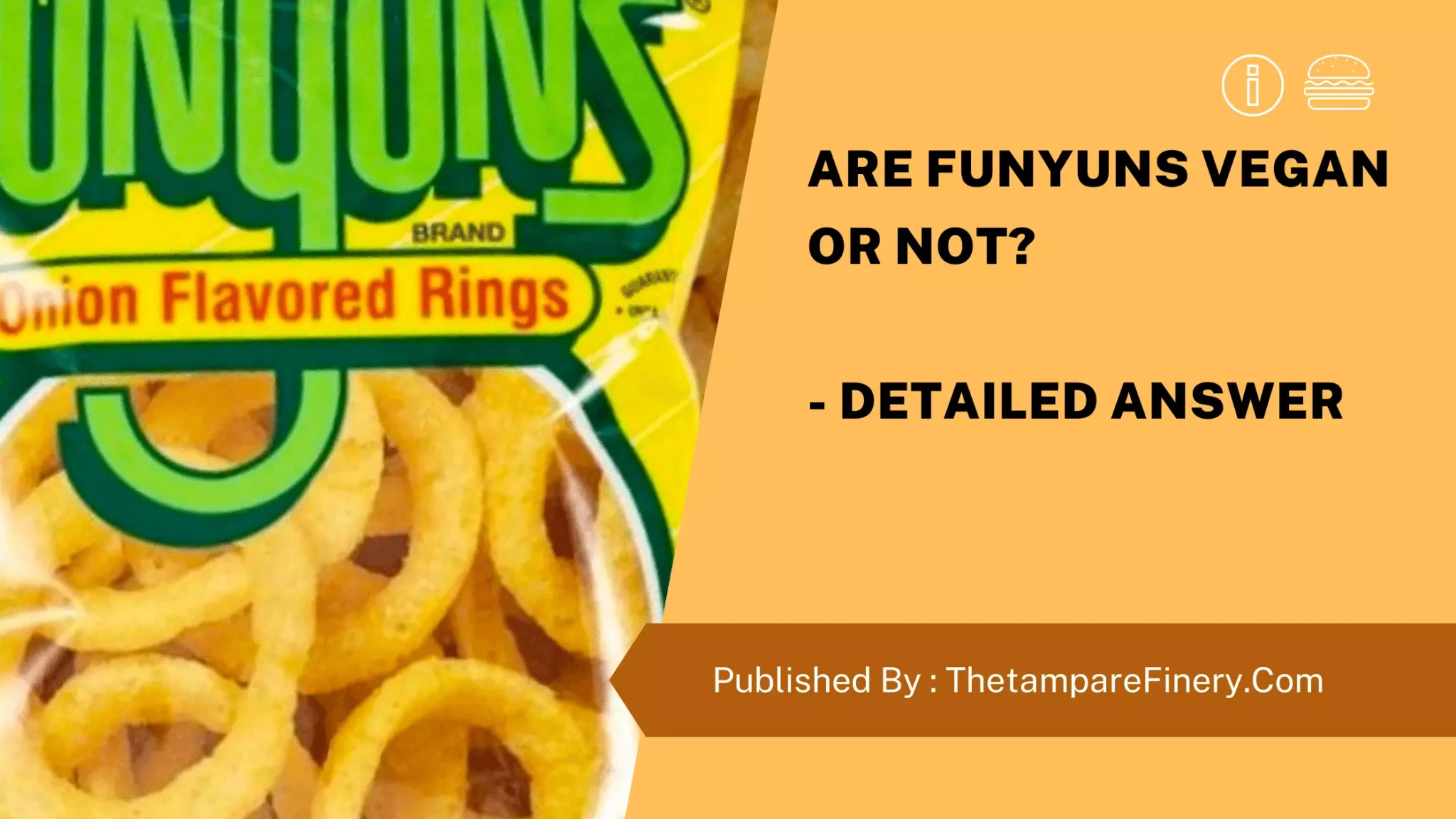 Are Funyuns Vegan or Not