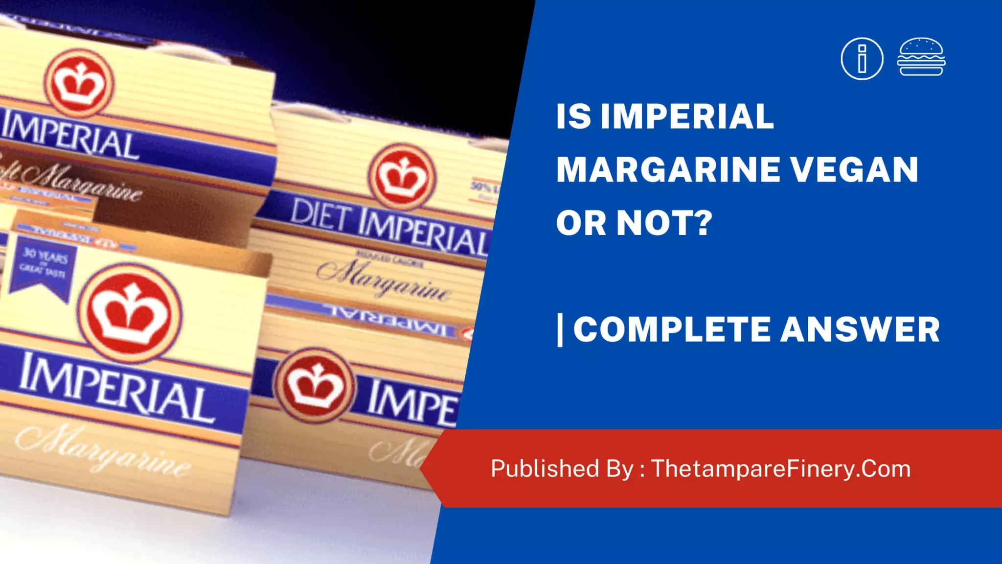 Is Imperial Margarine Vegan or Not