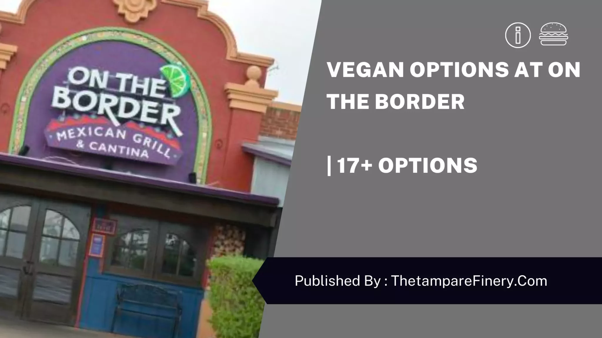 Vegan Options At On the Border