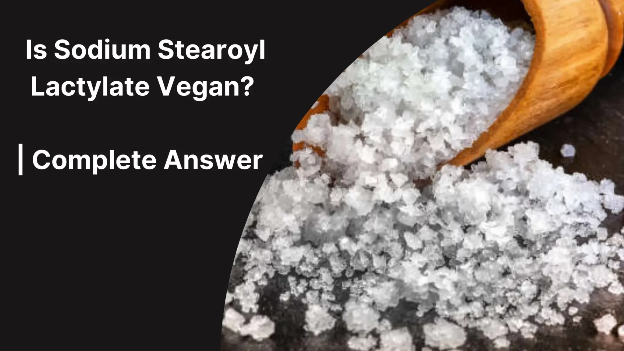 Is Sodium Stearoyl Lactylate Vegan?