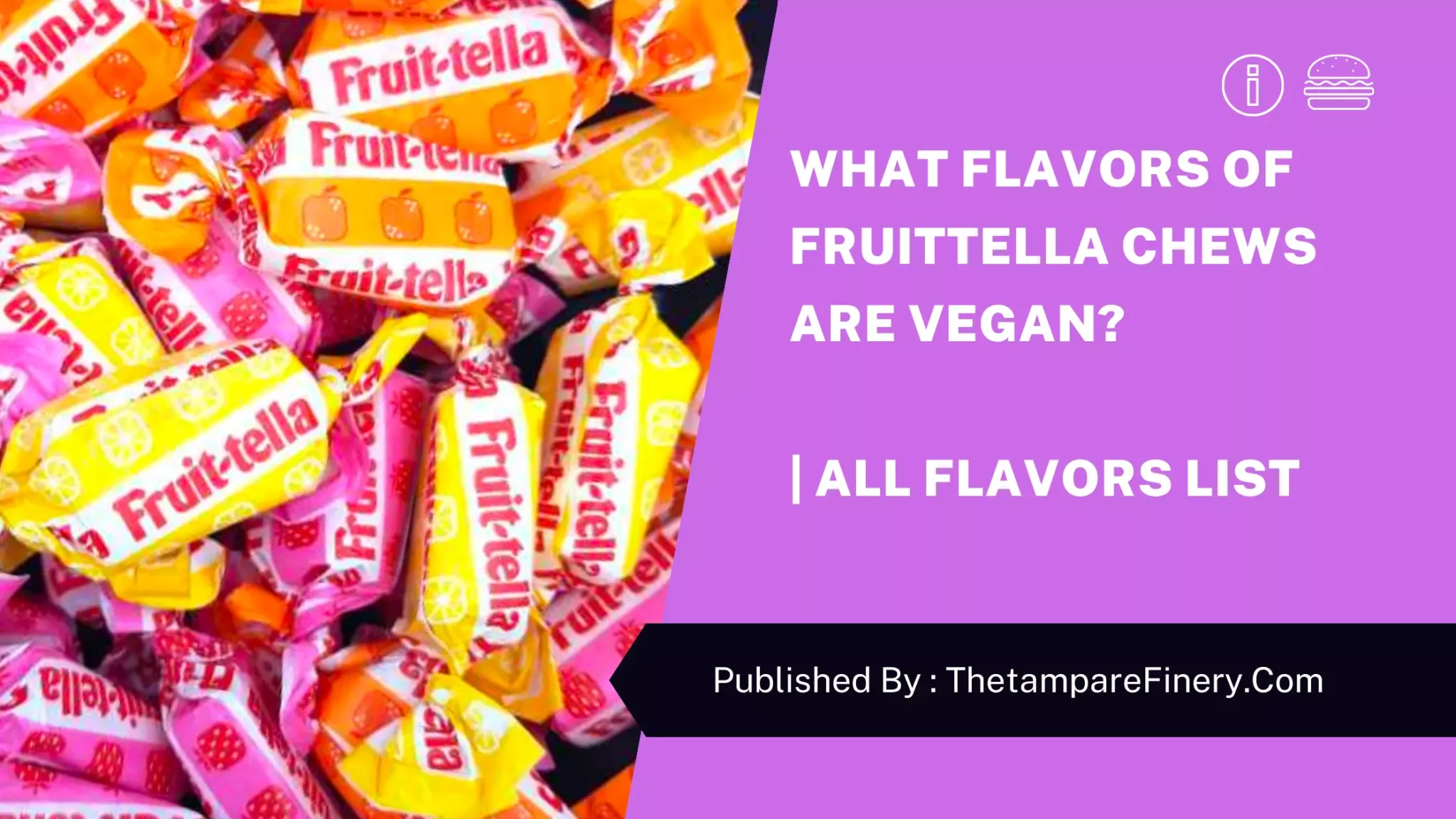 What Flavors of Fruittella Chews are Vegan