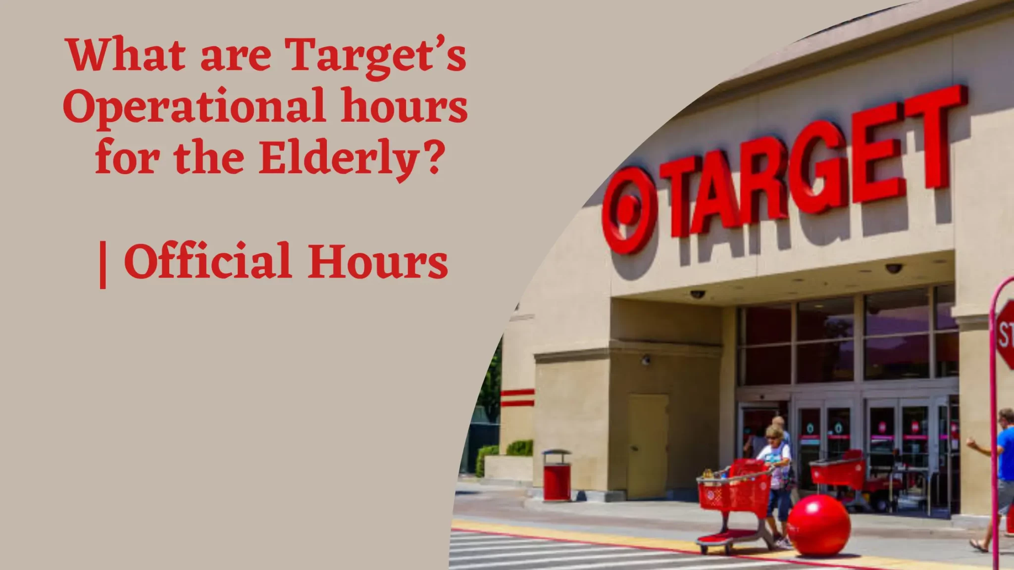 What are Target’s Operational hours for Elderly?