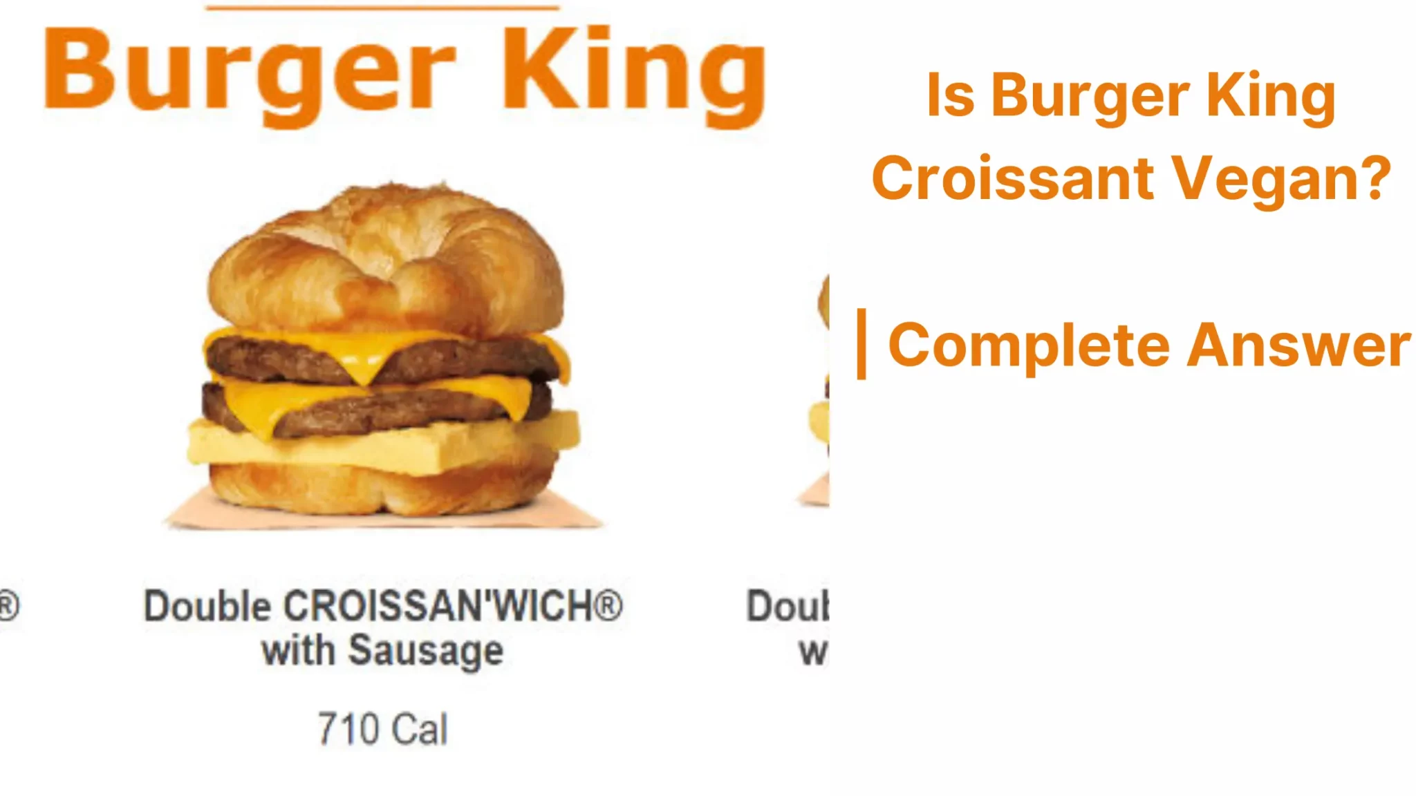 Is Burger King Croissant Vegan?