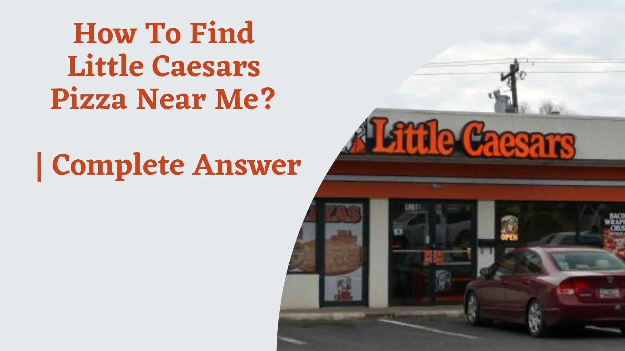 How To Find Little Caesars Pizza Near Me? | Complete Answer 2022