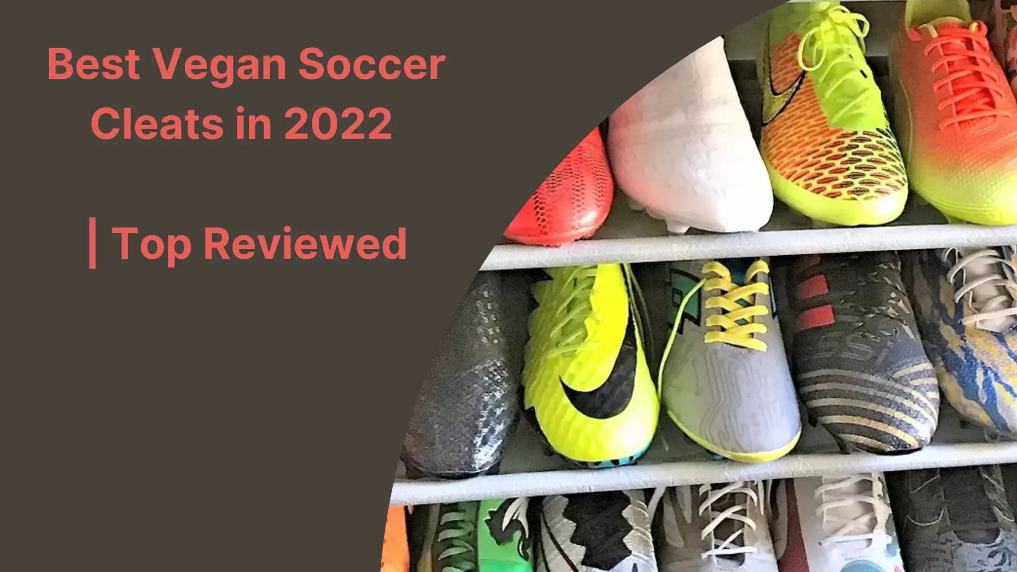 Best Vegan Soccer Cleats in 2022