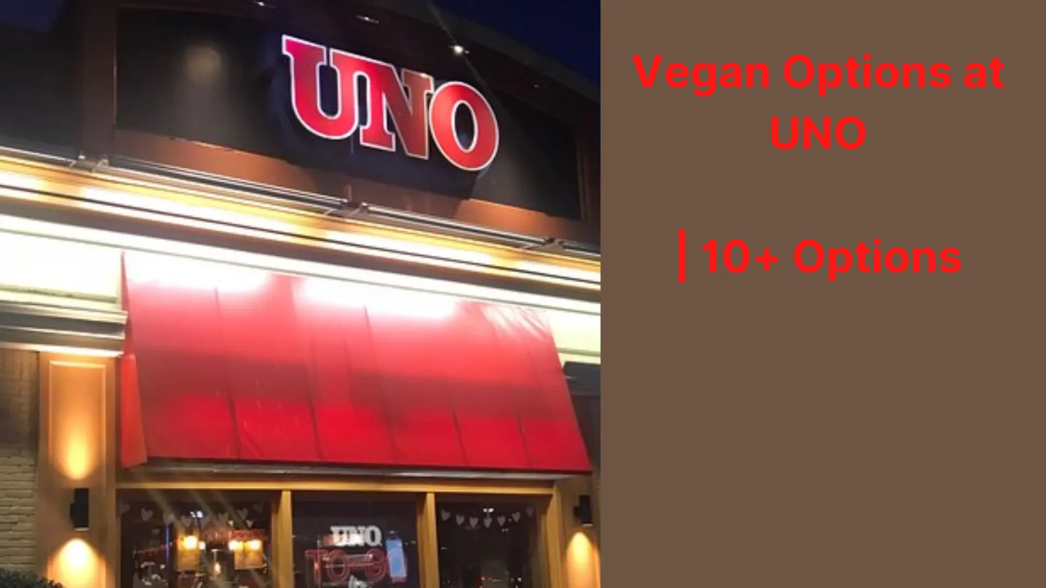 Vegan Options at UNO