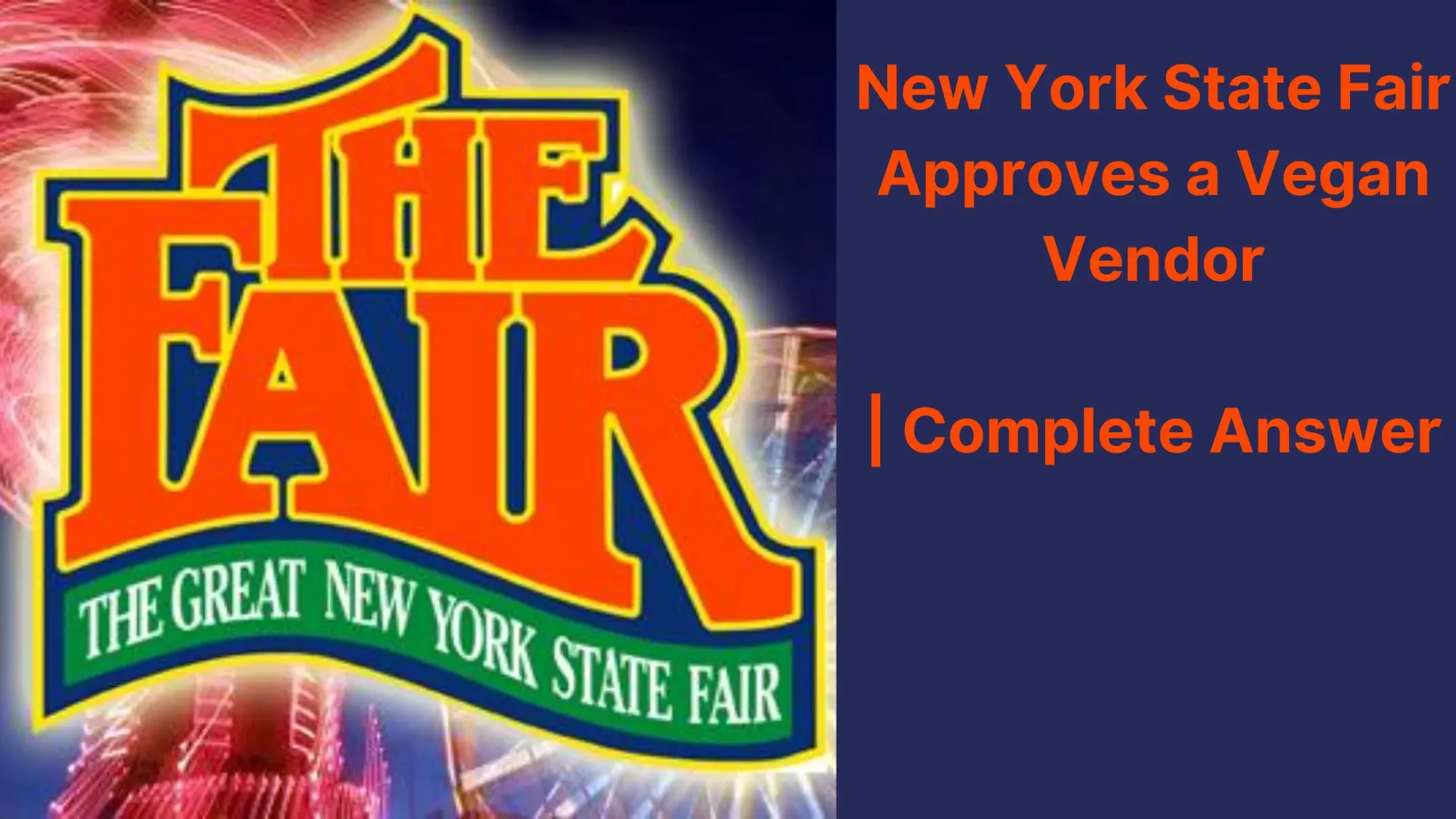 New York State Fair Approves a Vegan Vendor